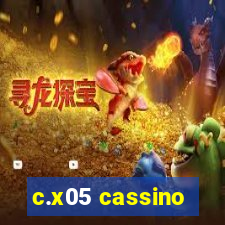 c.x05 cassino